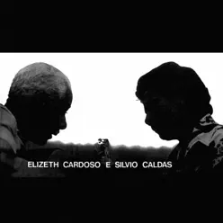 Elizeth Cardoso e Silvio Caldas, Vol. 1 - Silvio Caldas