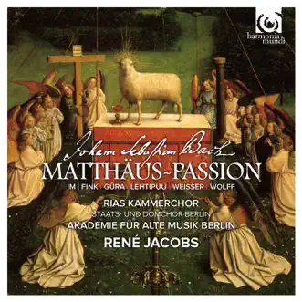 J.S. Bach: St Matthew Passion, BWV 244 (Matthäus-Passion) by René Jacobs, RIAS Kammerchor & Akademie für Alte Musik Berlin album reviews, ratings, credits