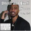 Drink and F**k (feat. Zay Khalil) - Single album lyrics, reviews, download