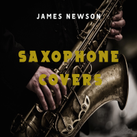 James Newson - Saxophone Covers artwork