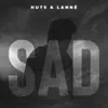 Stream & download Sad