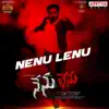 Nenu Lenu (From "Nenu Lenu") - Single album lyrics, reviews, download