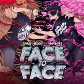 Face to Face (feat. INF1N1TE) artwork