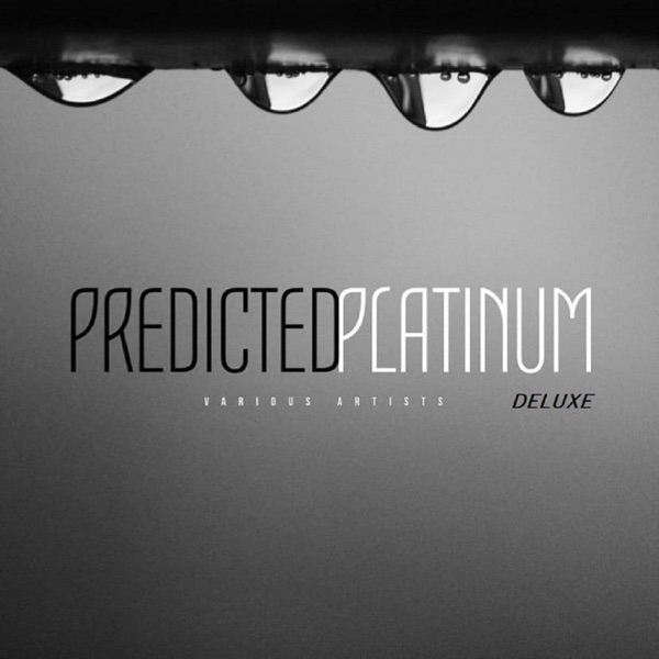 Various Artists - Predicted Platinum Deluxe - EP