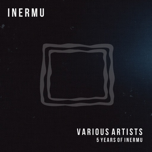 5 Years of Inermu by Various Artists