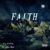 Faith (feat. Chef Wak) - Single album lyrics, reviews, download