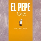 El Pepe (Remix) artwork