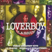 Loverboy - Lovin' Every Minute of It
