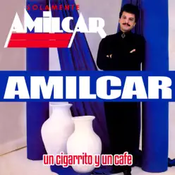 Un Cigarrito y un Café - Amilcar Boscan