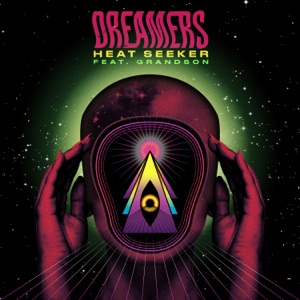 Dreamers - Heat Seeker - Single - Zortam Music