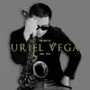 The Best of Uriel Vega album lyrics, reviews, download