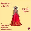 Gold Remixes (feat. Kaye Fox)