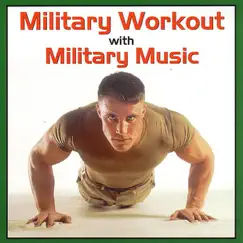 Military Workout With Military Music by US Military Bands album reviews, ratings, credits