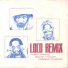 Loco (Remix) - Single album lyrics, reviews, download