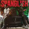 Spanglish - Single album lyrics, reviews, download