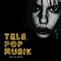 Télépopmusik - Ghost Girl (Remixes) - EP artwork
