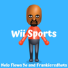 Wii Sports (feat. Frankieredhots) - Nolo Flows Yo
