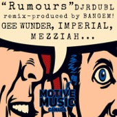 Gee Wunder feat. Imperial & Mezziah - Rumours (DJ R Dub L Remix)