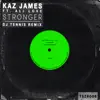 Stream & download Stronger (feat. Ali Love) [DJ Tennis Remix] - Single