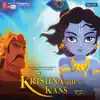 Stream & download Krishna Aur Kans (Original Motion Picture Soundtrack)