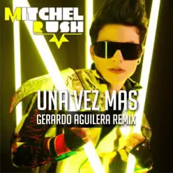 Una Vez Mas - Single - Mitchel Rush
