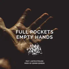 Full Pockets, Empty Hands (feat. Justin Strauss) Song Lyrics