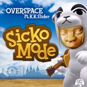Overspace & GameChops - Sicko Mode