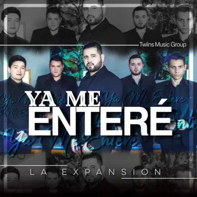 Ya Me Entere - Single - La Expansión