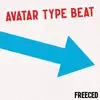 Avatar Type Beat (feat. Mir Blackwell) song lyrics