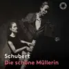 Stream & download Schubert: Die schöne Müllerin, Op. 25, D. 795 (Live)