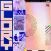 Stream & download Glory (feat. Mez, VanJess, ICECOLDBISHOP, Ginette Claudette & Gwen Bunn) - Single