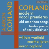 Copland: Modern Vocal Premieres - Old American Songs, Twelve Poems of Emily Dickinson - Warfield, Lipton, and Copland artwork