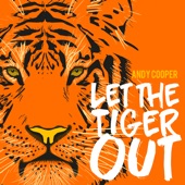 Let the Tiger Out artwork