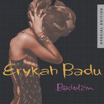 Baduizm (Special Edition) - Erykah Badu