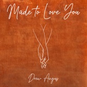 Made to Love You artwork