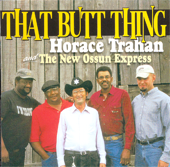 That Butt Thing - Horace Trahan