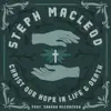 Christ Our Hope In Life and Death (feat. Sandra McCracken) - Single album lyrics, reviews, download