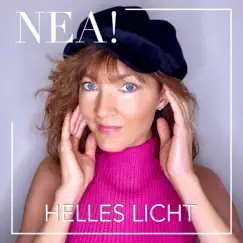Helles Licht (Remixes) - Single by NEA! album reviews, ratings, credits