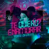 Te Quiero Enamorar - Single album lyrics, reviews, download