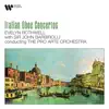 Albinoni, Marcello & Cimarosa: Italian Oboe Concertos album lyrics, reviews, download