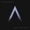 Dark Creatures - Single