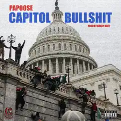 Capitol B******t - Single by Papoose album reviews, ratings, credits