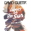 Lovers on the Sun (feat. Sam Martin) - David Guetta