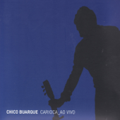 Carioca - Ao Vivo - Chico Buarque