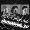 Tausendmal Du (Belthauser RMX) - Single