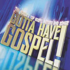 Gotta Have Gospel by Various Artists album reviews, ratings, credits