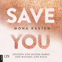 Mona Kasten - Save You - Maxton Hall Reihe, Band 2 (Ungekürzt) artwork