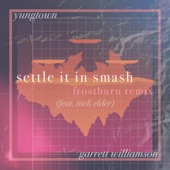 Settle It in Smash (feat. Nick Elder) [Frostburn Remix] artwork