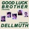 Homely - Good Luck Brother lyrics