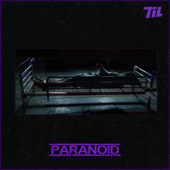 Paranoid - TIL